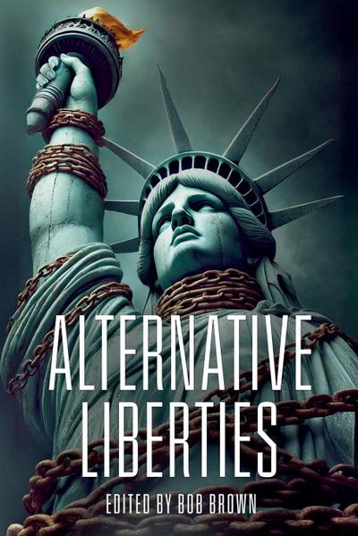 Alternative Liberties