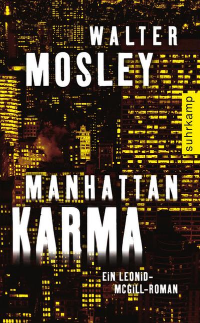 Manhattan Karma: Ein Leonid-McGill-Roman (Leonid-McGill-Serie)