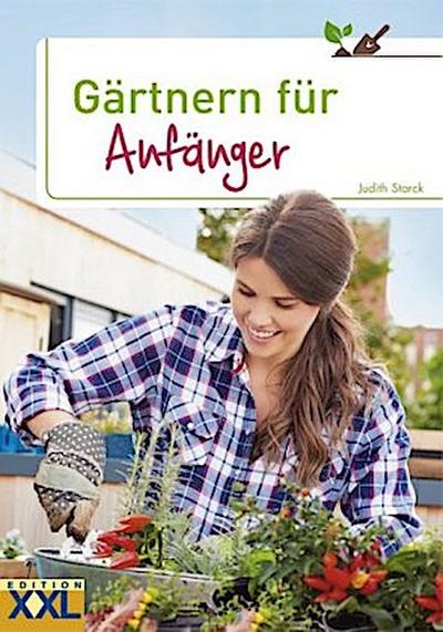Gärtnern für Anfänger