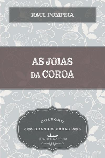 As joias da coroa