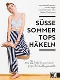 Süße Sommer-Tops häkeln