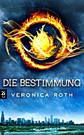 Die Bestimmung von Veronica Roth | Ebook