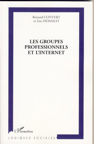 Les groupes professionnels et l’Internet