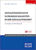Sozialökonomische Wirkungsevaluation in der Sozialwirtschaft