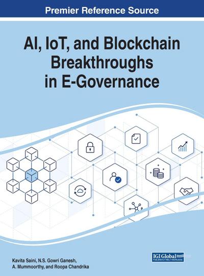 AI, IoT, and Blockchain Breakthroughs in E-Governance