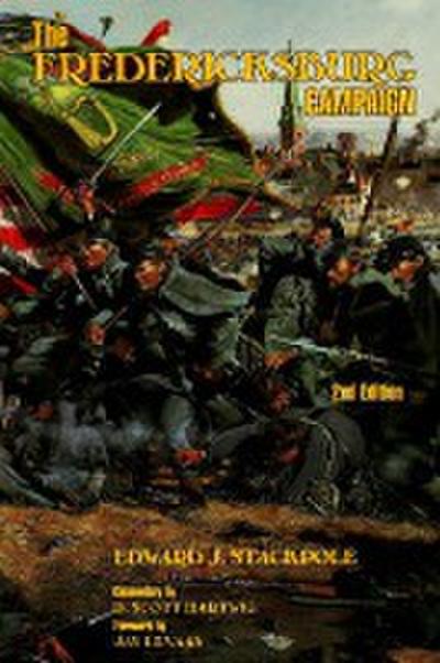 The Fredericksburg Campaign