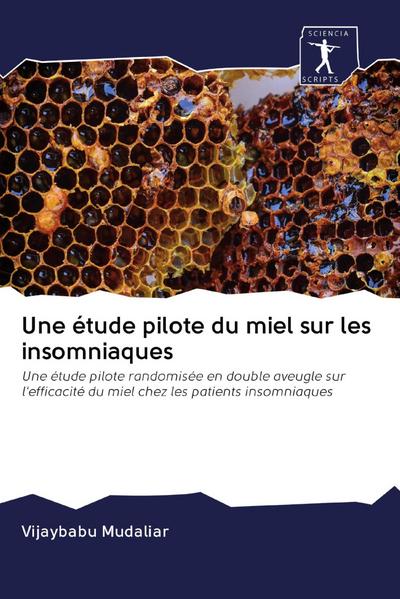 Une étude pilote du miel sur les insomniaques