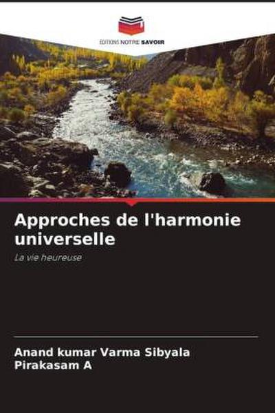 Approches de l’harmonie universelle