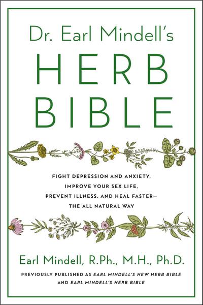 Dr. Earl Mindell’s Herb Bible
