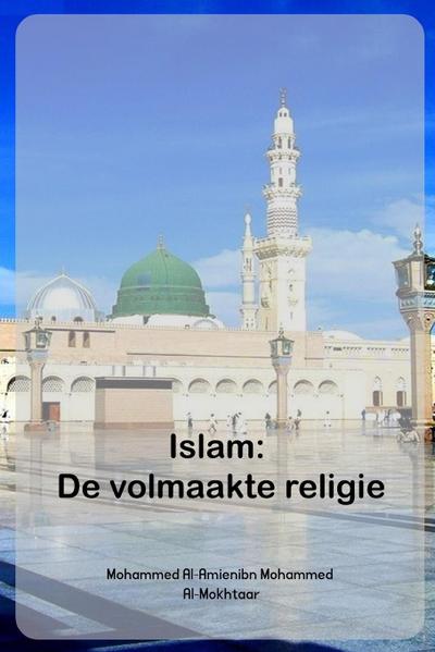 Islam De volmaakte religie
