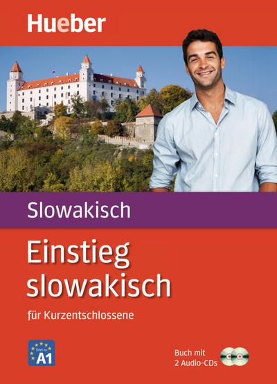 Einstieg slowakisch: für Kurzentschlossene / Paket: Buch + 2 Audio-CDs