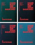 Handbuch der Stadtbaukunst 1-4