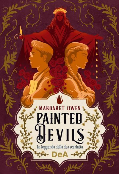 Painted devils. La leggenda della dea scarlatta