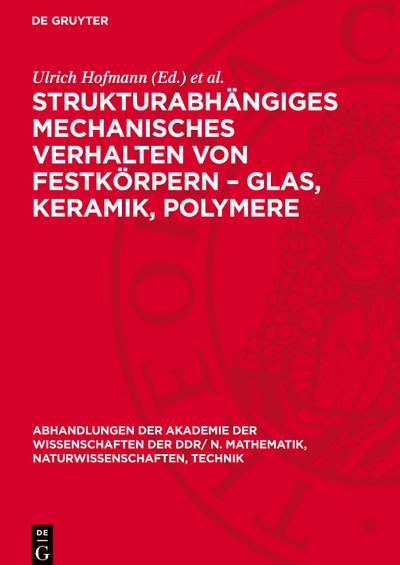 Strukturabhängiges mechanisches Verhalten von Festkörpern - Glas, Keramik, Polymere