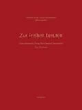 Zur Freiheit berufen