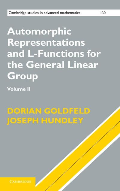 Automorphic Representations and L-Functions for the General Linear Group, Volume II