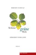 Schöne grüne Welt