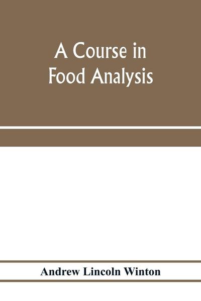 A course in food analysis