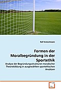 Formen der Moralbegründung in der Sportethik