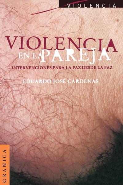 Violencia En La Pareja: Intercambios Para La Paz Desde La Paz