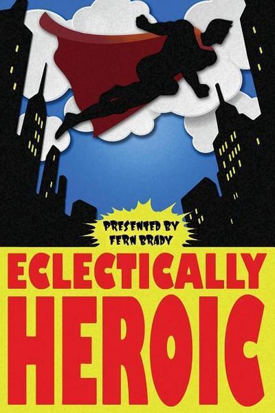 Eclectically Heroic