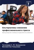 Al’ternatiwy snizheniü professional’nogo stressa