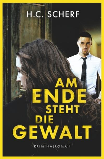 Am Ende steht die Gewalt