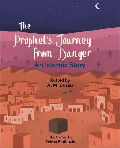 Reading Planet KS2: The Prophet’s Journey from Danger: An Islamic Story - Mercury/Brown