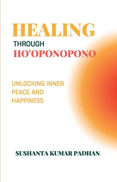 Healing Through Ho’oponopono