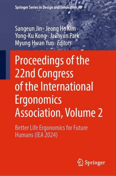 Proceedings of the 22nd Congress of the International Ergonomics Association, Volume 2