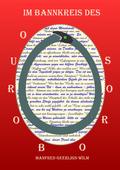 Im Bannkreis des Ouroboros von Manfred Geerligs-Wilm | Ebook