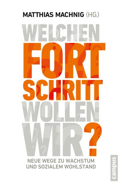 Welchen Fortschritt wollen wir?