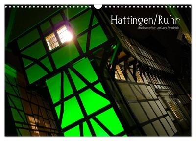 Hattingen/Ruhr (Wandkalender 2025 DIN A3 quer), CALVENDO Monatskalender