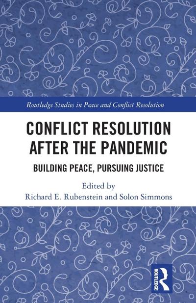 Conflict Resolution after the Pandemic