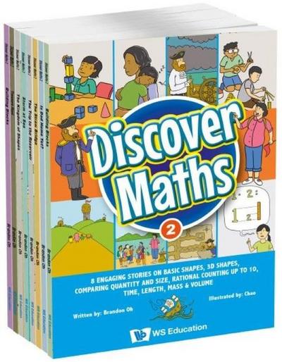 Discover Maths 2: 8 Engaging Stories on Basic Shapes, 3D Shapes, Comparing Quantity and Size, Rational Counting Up to 10, Time, Length, Mass & Volume