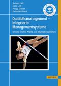 Qualitätsmanagement - Integrierte Managementsysteme