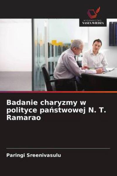 Badanie charyzmy w polityce pa¿stwowej N. T. Ramarao