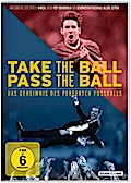 Take the Ball, Pass the Ball - Das Geheimnis des perfekten Fussballs