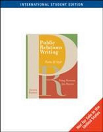 Public Relations Writing: With Errata Sheet: Form and Style