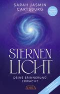 STERNENLICHT - DEINE ERINNERUNG ERWACHT [mit drei Gratis-Audio-Meditationen als Download]