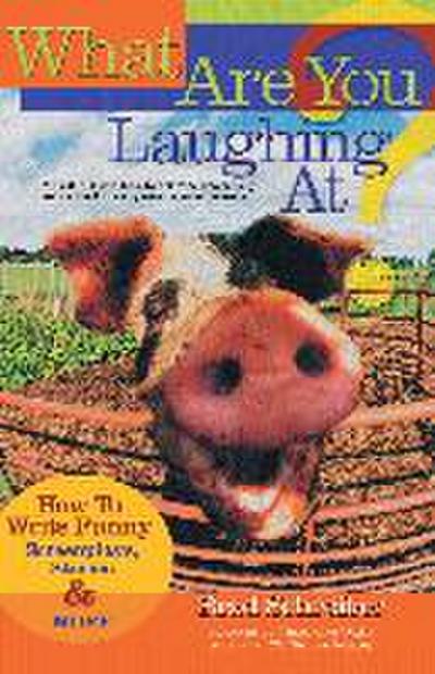 What Are You Laughing At?