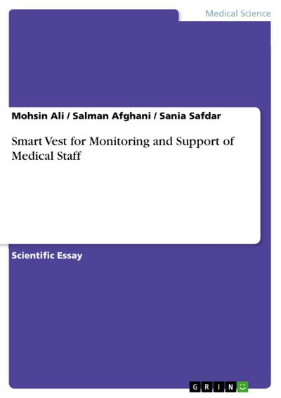 Smart Vest for Monitoring and Support of Medical Staff