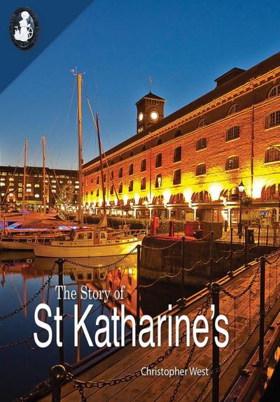 The Story of St Katharine’s