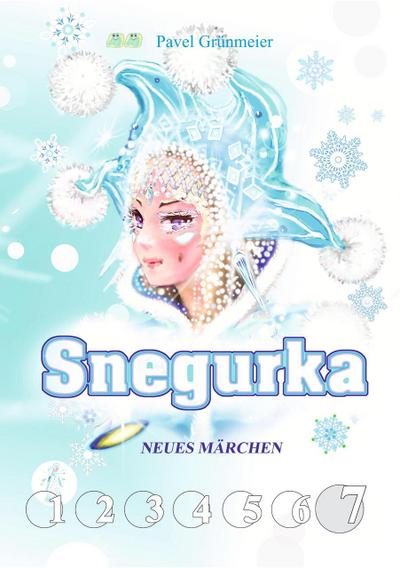Snegurka. Neues Märchen 7