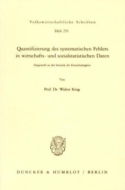Quantifizierung des systematischen Fehlers in wirtschafts- und sozialstatistischen Daten.