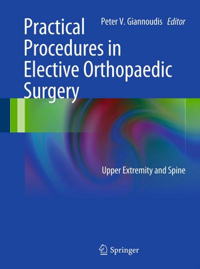 Practical Procedures in Elective Orthopaedic Surgery