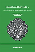 Elisabeth und kein Ende