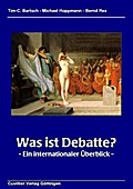 Was ist Debatte?: Ein internationaler Überblick -