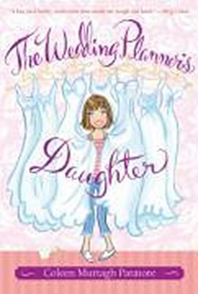 The Wedding Planner’s Daughter