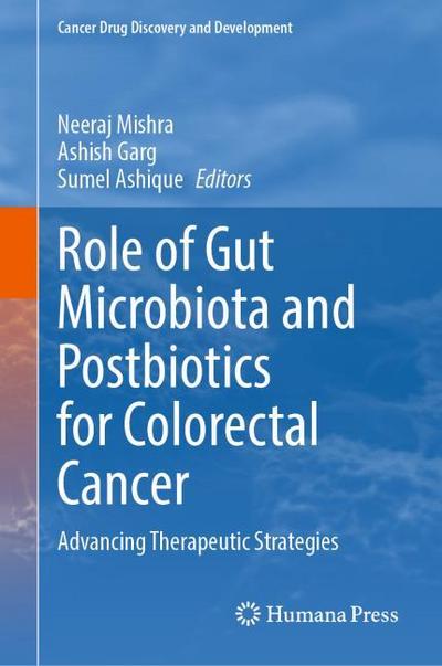 Role of Gut Microbiota and Postbiotics for Colorectal Cancer
